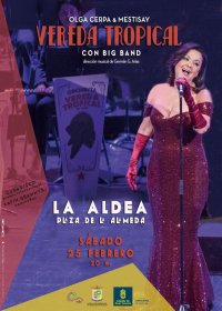 Olga Cerpa y Mestisay traen a La Aldea de San Nicol&aacute;s su espect&aacute;culo &lsquo;Vereda Tropical&rsquo;