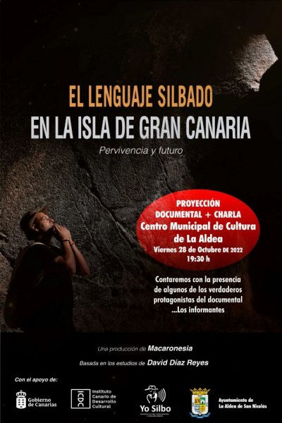 La Aldea: Documental &lsquo;El lenguaje silbado de Gran Canaria. Pervivencia y futuro&rsquo;