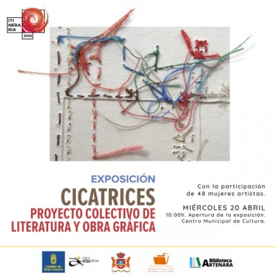 Artenara: Exposición &#039;Cicatrices&#039;, un proyecto colectivo de literatura y obra gráfica