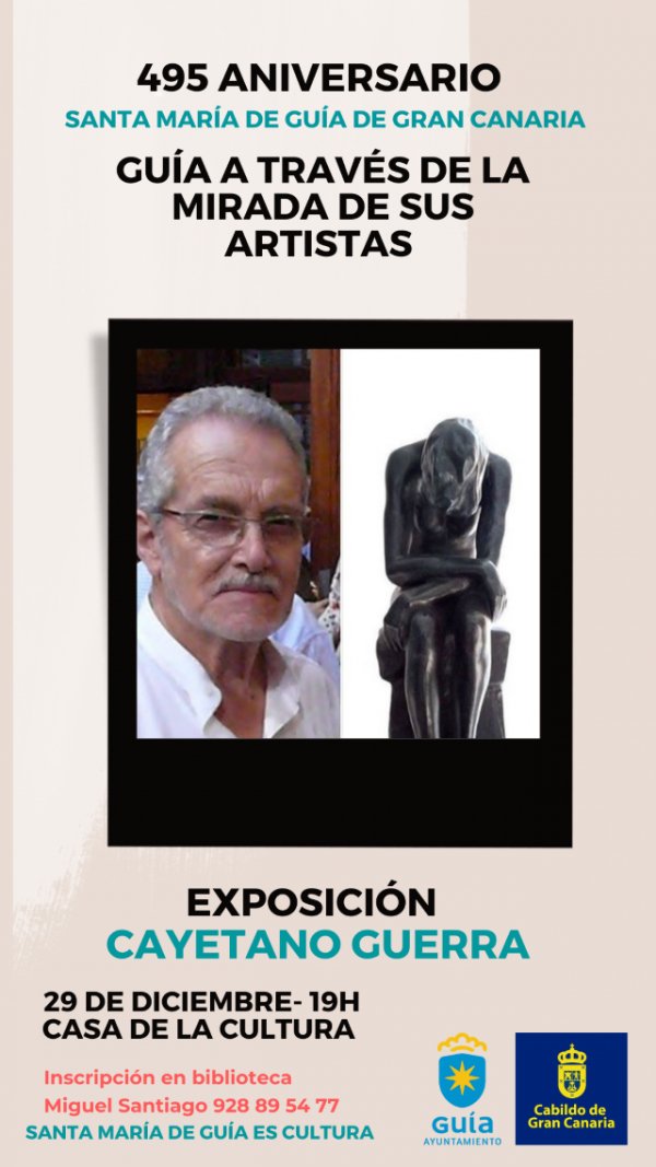 Guía: exposición de esculturas ‘Musa-Mujer’ de Cayetano Guerra y presentación del libro ‘Mi nombre es GUÍA’ de Alfredo Betancor