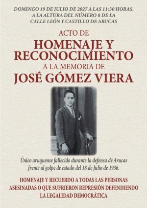 Arucas rendir&aacute; homenaje a Jos&eacute; G&oacute;mez Viera, primer y &uacute;nico vecino fallecido durante la defensa del municipio en julio de 1936