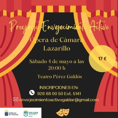 G&aacute;ldar: El proyecto Envejecimiento Activo organiza una salida cultural para ver la &oacute;pera de c&aacute;mara 'Lazarillo'