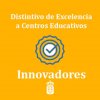 Educaci&oacute;n convoca sus Distintivos de Excelencia a Centros Educativos Innovadores