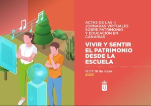 El Gobierno edita la guía digital de las segundas Jornadas Virtuales sobre Patrimonio y Educación en Canarias