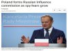 Art&iacute;culo de opini&oacute;n: 'La nueva &ldquo;Comisi&oacute;n de Influencia Rusa&rdquo; de Polonia pretende influir en las pr&oacute;ximas elecciones presidenciales'