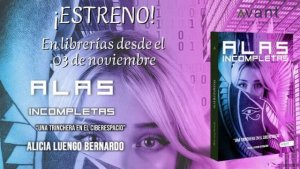 Avant Editorial publica &quot;Alas incompletas&quot;, la última novela de la periodista y escritora Alicia Luengo