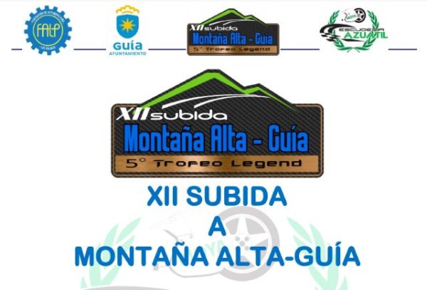 Cierre de carretera este sábado en las medianías guienses por la XII Subida a Montaña Alta V Trofeo Legend