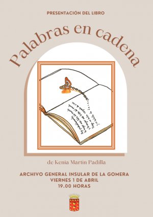 La Gomera: El Archivo Insular acoge la presentación del libro ‘Palabras en cadena’ de la poeta Kenia Martín