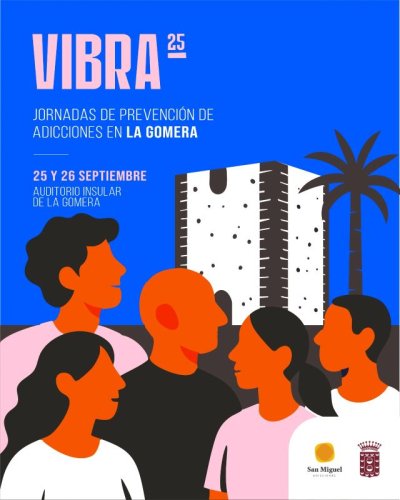 El Cabildo de La Gomera impulsa las Jornadas de Prevención de las Adicciones VIBRA25
