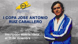 FIFLP: El próximo lunes se cierra el plazo de inscripción para la I Copa José Antonio Ruiz Caballero