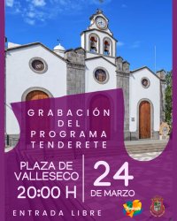 El programa Tenderete se grabará en Valleseco en la plaza de San Vicente Ferrer