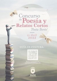 Gu&iacute;a: El plazo para el Concurso de Poes&iacute;a y Relatos Cortos &lsquo;Poeta Bento&rsquo; se ampl&iacute;a hasta el 10 de mayo