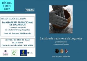 Firgas: Presentación del libro “La alfarería tradicional de Lugarejos” de Juan M. Zamora Maldonado