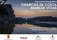 Arucas: Exposici&oacute;n &ldquo;Charcos de costa. Mareas vivas&rdquo;, del fot&oacute;grafo Luis Rodr&iacute;guez D&eacute;niz