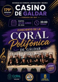 La Coral Polif&oacute;nica de G&aacute;ldar ofrecer&aacute; un concierto con motivo del 179&ordm; aniversario del Casino de G&aacute;ldar