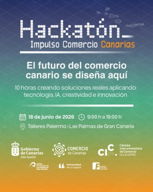 El &lsquo;Hackat&oacute;n Impulso Comercio Canarias&rsquo; conectar&aacute; el talento canario para innovar el comercio local