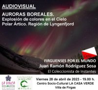 Villa de Firgas: El viernes 28 de abril las Auroras Boreales ser&aacute;n las protagonistas del Ciclo &ldquo;Firguenses por el mundo&rdquo;