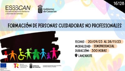 La ESSSCAN imparte un programa formativo dirigido a personas cuidadoras no profesionales en Lanzarote