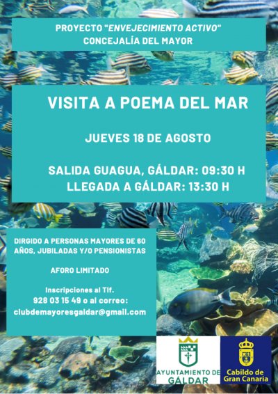 El Programa de Envejecimiento Activo del Ayuntamiento de G&aacute;ldar organiza una visita a Poema del Mar