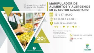 Gáldar: La Universidad Popular ofrece un curso de manipulador de alimentos y alérgenos el 16 y 17 de mayo