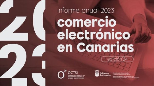 Canarias alcanza los 3.540 millones de euros en el volumen de negocio del comercio electrónico