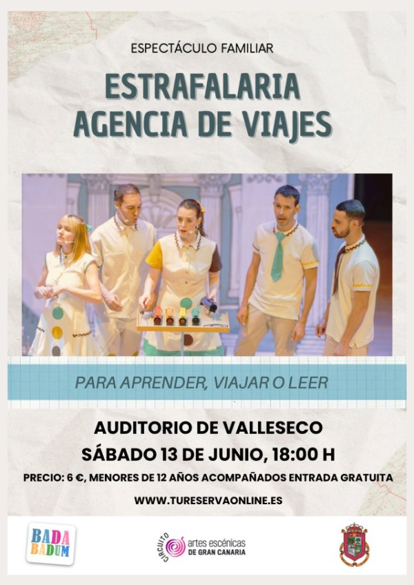La Estrafalaria Agencia de Viajes llega al Auditorio de Valleseco
