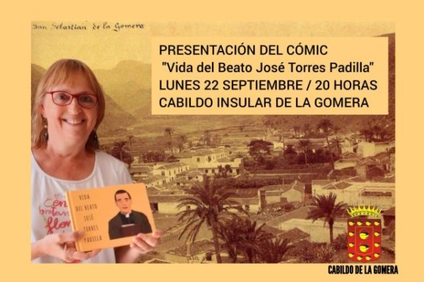 La Gomera: El Cabildo acoge la presentación del cómic ‘Vida del Beato José Torres Padilla’, de María del Mar Ardévol