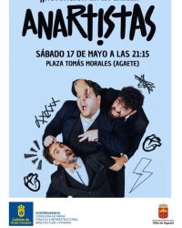 Agaete: El s&aacute;bado 17 de mayo, a partir de las 21:15 horas, la Plaza Tom&aacute;s Morales, acoge la Actuaci&oacute;n en la Calle "Anartistas"
