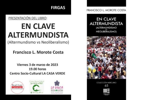 Villa de Firgas: El 3 de marzo se presenta en Firgas el libro &quot;En clave Altermundista&quot; de Francisco Morote