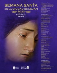 Gu&iacute;a: La Semana Santa en la Ciudad de Luj&aacute;n P&eacute;rez volver&aacute; a lucir en todo su esplendor con la salida de diez Pasos