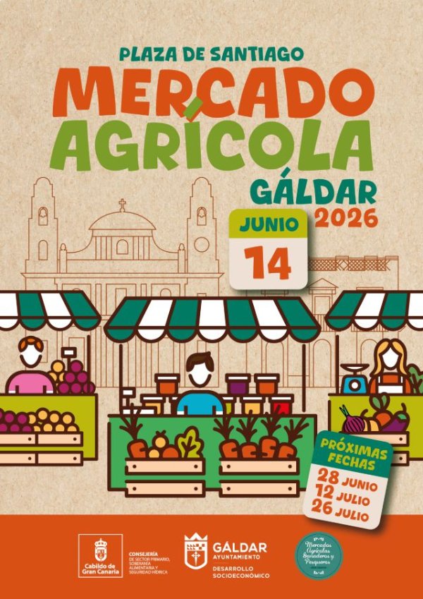 G&aacute;ldar: La Plaza de Santiago acoge este domingo 14 de junio una nueva edici&oacute;n del Mercado Agr&iacute;cola