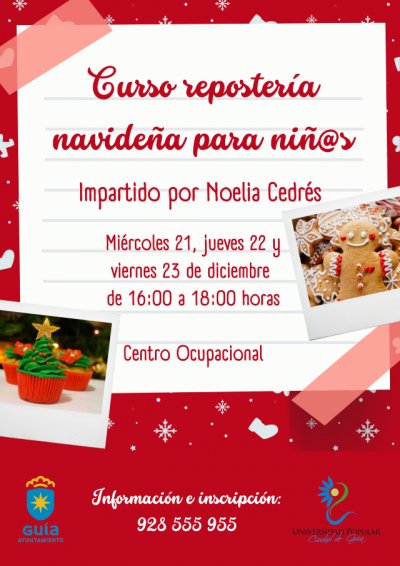 La Universidad Popular Ciudad de Gu&iacute;a ofrece un curso de Reposter&iacute;a Navide&ntilde;a para el p&uacute;blico infantil
