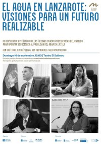 Un formato inédito sin confrontación reúne a cuatro presidencias del Cabildo de Lanzarote para exponer soluciones al reto del agua