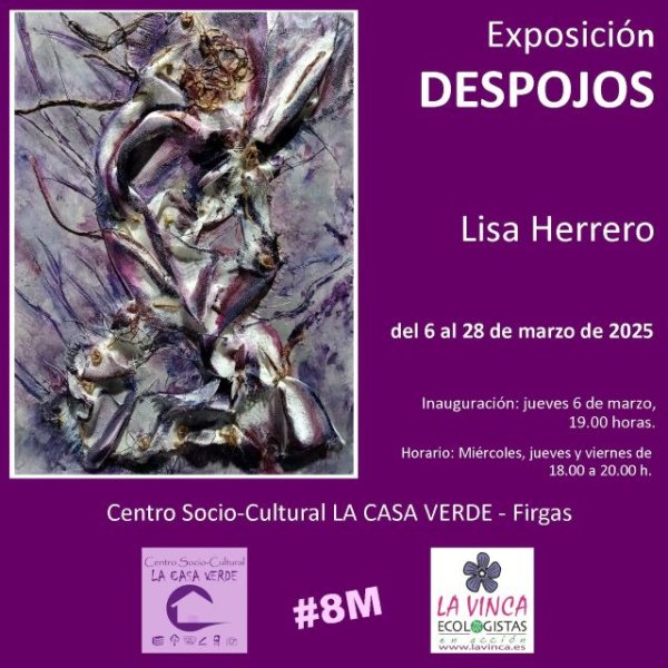 Villa de Firgas: La Exposición “Despojos”, de Lisa Herrero se inaugura el 6 de marzo en La Casa Verde