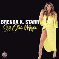 M&uacute;sica: Brenda K. Starr "Soy Otra Mujer" (V&iacute;deo)