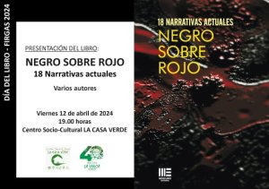 Villa de Firgas: El libro “Negro sobre rojo”, se presenta en La Casa Verde el viernes 12 de abril