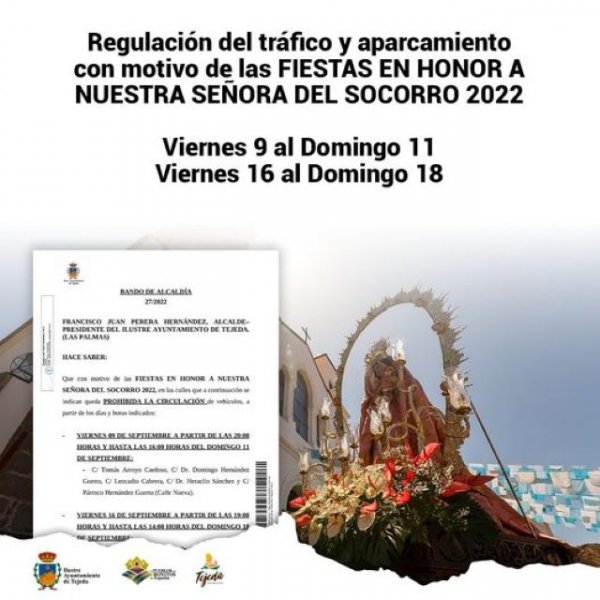 Tejeda: Prohibida la circulación en varias calles por el motivo de las Fiestas de Nuestra Señora del Socorro 2022