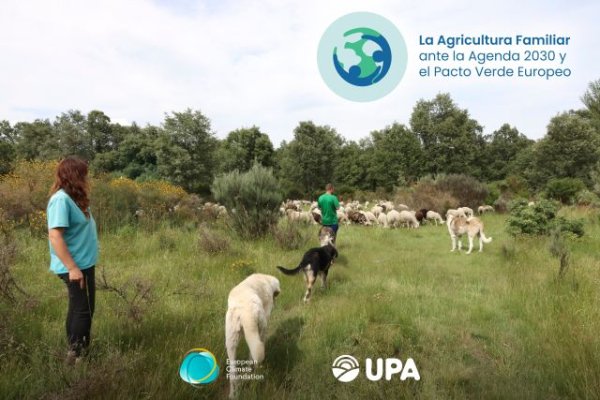 UPA lanza un proyecto que demostrará el papel de la agricultura familiar ante la Agenda 2030 y el Pacto Verde Europeo