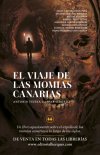 La Gomera: El Cabildo acoge este martes la presentaci&oacute;n del libro &lsquo;El viaje de las momias canarias&rsquo;