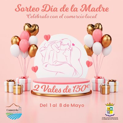 La Aldea de San Nicolás celebra el Día de la Madre sorteando dos vales de 150 euros para consumir en el comercio aldeano