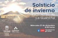 G&aacute;ldar: El Ayuntamiento retransmitir&aacute; en directo en su perfil de Facebook el solsticio de invierno desde el yacimiento de La Guancha