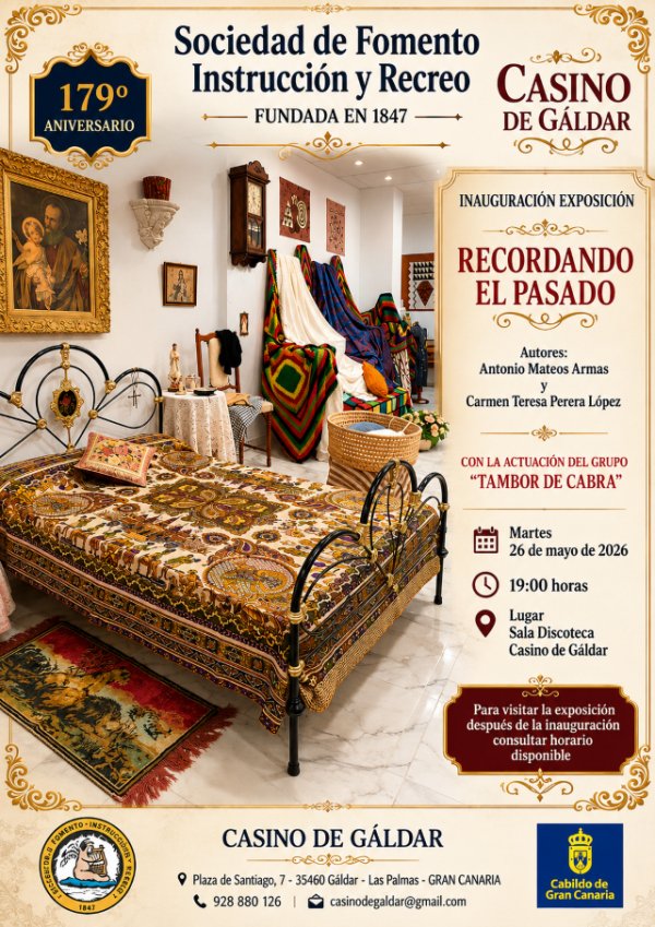 El Casino de G&aacute;ldar inaugura la exposici&oacute;n &ldquo;Recordando el Pasado&rdquo; con motivo del D&iacute;a de Canarias