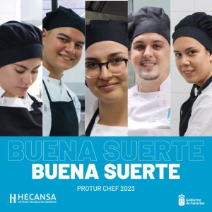 Canarias participa en el V Concurso Nacional de Escuelas de Cocina ‘Protur Chef 2023’ con 5 estudiantes de Hecansa