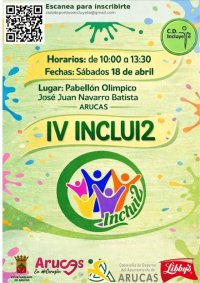 Arucas: El Club Deportivo Incl&uacute;yete organiza la jornada IV INCLUI2, un encuentro deportivo y participativo