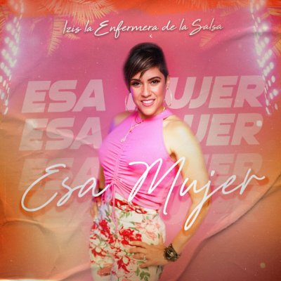 M&uacute;sica: Izis sorprende con su nueva salsa "Esa Mujer" (V&iacute;deo)