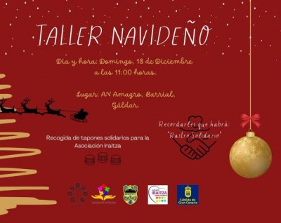 G&aacute;ldar: AES Tagoror Ajei les invita un a&ntilde;o m&aacute;s al taller navide&ntilde;o