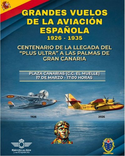 El Ejército del Aire y del Espacio celebra en Gran Canaria el centenario del vuelo 'Plus Ultra' con numerosos eventos