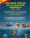 El Ej&eacute;rcito del Aire y del Espacio celebra en Gran Canaria el centenario del vuelo 'Plus Ultra' con numerosos eventos