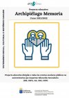 Educaci&oacute;n convoca el proyecto &ldquo;Archipi&eacute;lago Memoria&rdquo; para fomentar el estudio hist&oacute;rico de las islas de 1931 a 1982