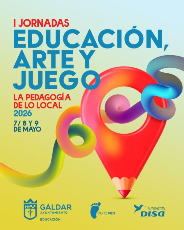 G&aacute;ldar acoger&aacute; las I Jornadas Educaci&oacute;n, Arte y Juego bajo el lema &lsquo;La Pedagog&iacute;a de lo Local&rsquo;